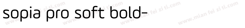sopia pro soft bold字体转换